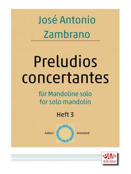 José Antonio Zambrano: Preludios Concertantes