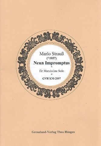Marlo Strauss: Neun Impromptus