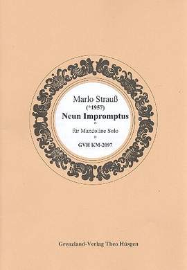 Marlo Strauss: Neun Impromptus