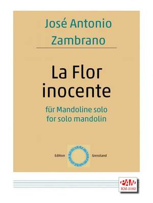 José Antonio Zambrano: La Flor Inocente