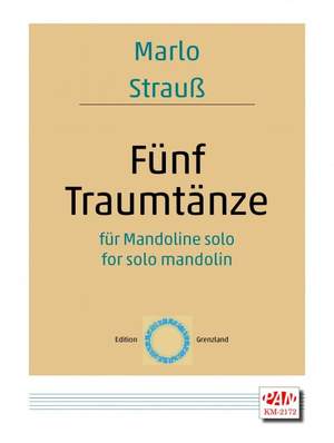 Marlo Strauss: Fünf Traumtänze