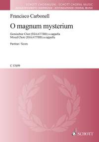 Carbonell, F J: O magnum mysterium