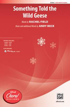 Andy Beck: Something Told the Wild Geese SATB