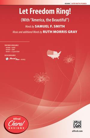 Ruth Morris Gray: Let Freedom Ring! SATB