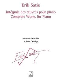 Erik Satie: Intégrale des œuvres pour piano vol. 1 - 3