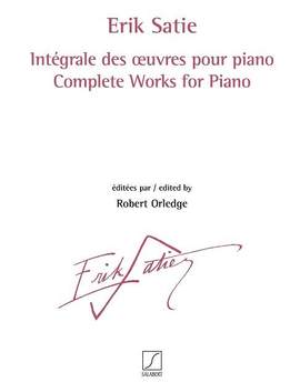 Erik Satie: Intégrale des œuvres pour piano vol. 1 - 3