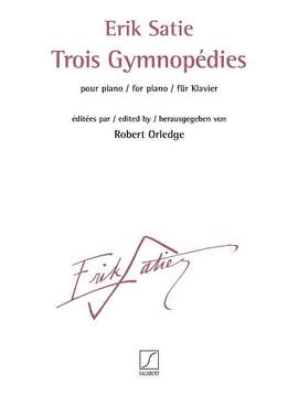 Erik Satie: Trois Gymnopédies