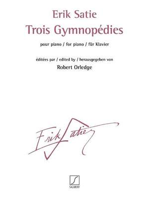 Erik Satie: Trois Gymnopédies