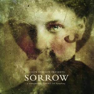 Colin Stetson Presents Sorrow