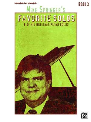 Mike Springer: Mike Springer's Favorite Solos, Book 3