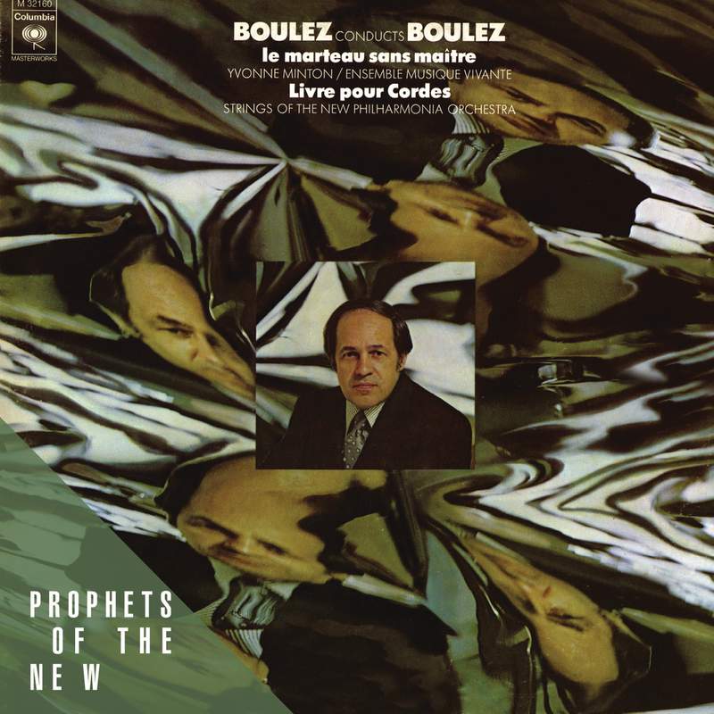 Boulez: Pli Selon Pli and Livre pour Cordes - Sony: SMK68335