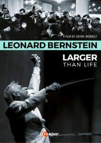 Leonard Bernstein: Larger than Life