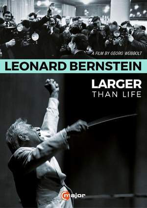 Leonard Bernstein: Larger than Life