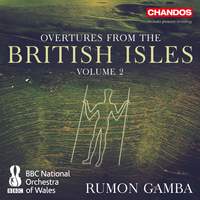 Overtures from the British Isles, Vol. 2