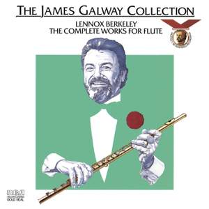 Lennox Berkeley: The Complete Works for Flute (Remastered)