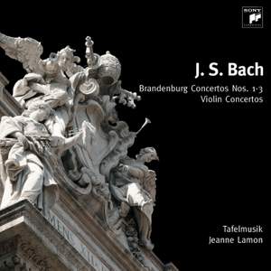 Bach: Brandenburg Concertos Nos. 1-3 & Violin Concertos