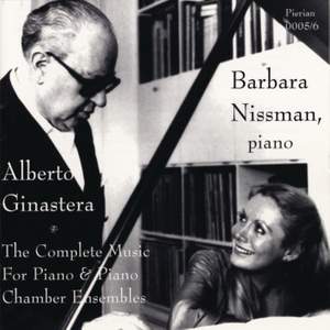 Ginastera: The Complete Music For Piano & Piano Chamber Ensembles