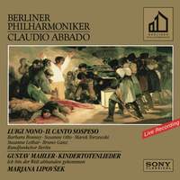 Nono: Il canto sospeso & Mahler: Kindertotenlieder