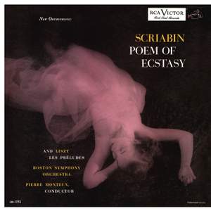 Scriabin: Poem of Ecstasy & Liszt: Les préludes