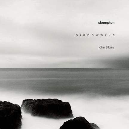 Skempton: Piano Works