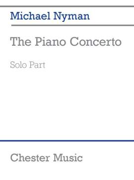 Michael Nyman: Michael Nyman: The Piano Concerto