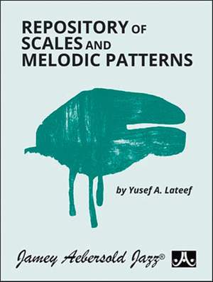 Lateef, Yusef: Repository of Scales & Melodic Patterns