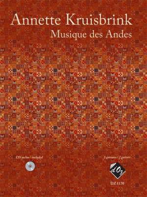 Annette Kruisbrink: Musique des Andes