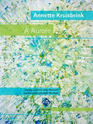 Annette Kruisbrink: À Aurore