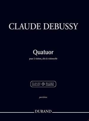 Claude Debussy: Quatuor pour deux violons, alto et violoncelle