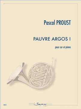 Pascal Proust: Pauvre Argos !
