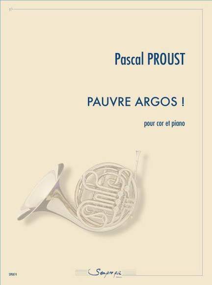 Pascal Proust: Pauvre Argos !