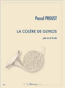 Pascal Proust: La colère de Glykos