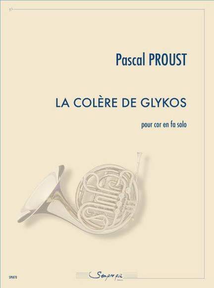 Pascal Proust: La colère de Glykos