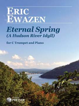 Eric Ewazen: Eternal Spring