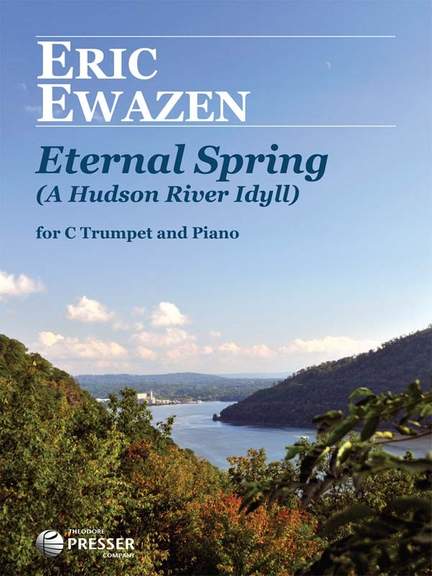 Eric Ewazen: Eternal Spring