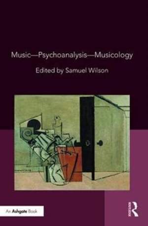Music—Psychoanalysis—Musicology