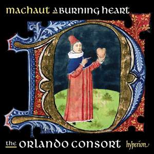 Machaut: A burning heart