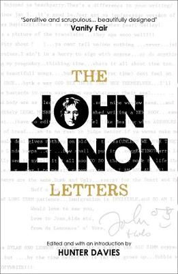 The John Lennon Letters: Edited and with an Introduction by Hunter Davies
