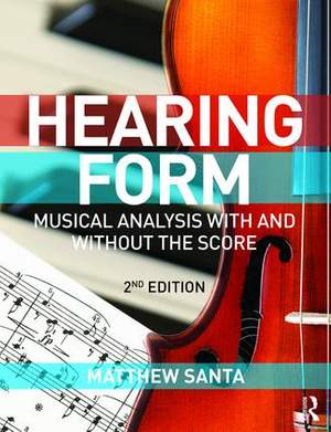 Hearing Form - Textbook and Anthology Pack: Musical Analysis With and Without the Score