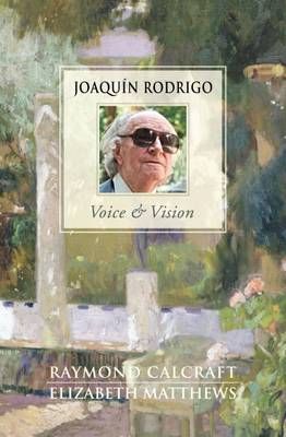 Joaquin Rodrigo - Voice & Vision