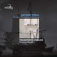 Anthony Poole: Sonata, Divisions & Dances