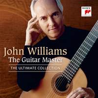 John Williams: The Guitar Master