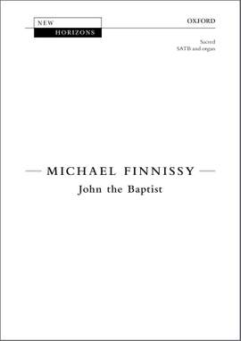 Finnissy, Michael: John the Baptist