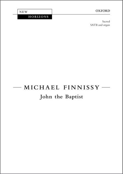 Finnissy, Michael: John the Baptist
