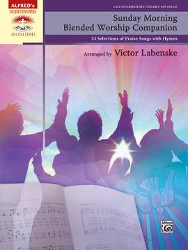 Sunday Morning Blended Worship Companion