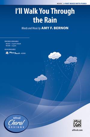 Amy F. Bernon: I'll Walk You Through the Rain 3-Part Mixed