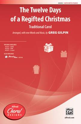 The Twelve Days of a Regifted Christmas SATB