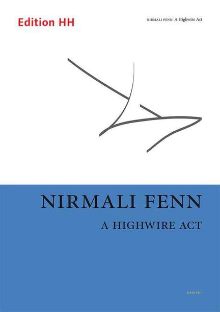 Fenn, N: A Highwire Act