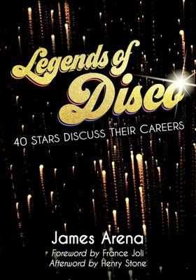 Legends of Disco: 40 Stars Discuss Their Careers