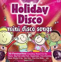 Holiday Disco: 30 favourite mini disco songs